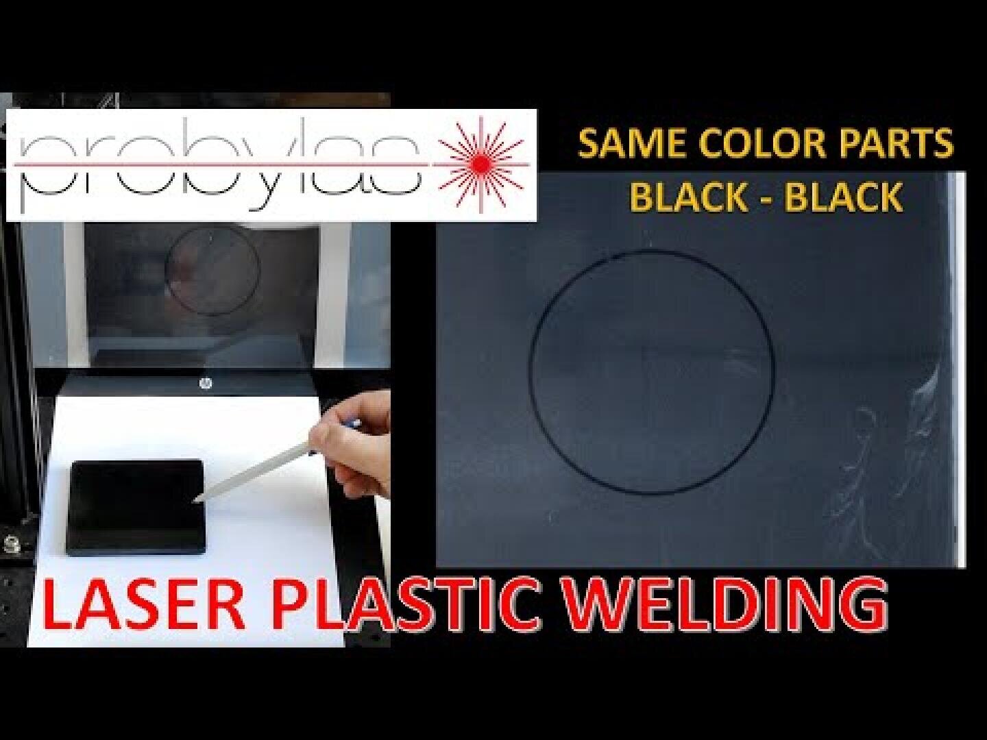 Split image: Left shows a person pointing at a black plastic part under a laser; right shows a close-up of two black plastic parts welded together. The text reads SAME COLOR PARTS BLACK - BLACK LASER PLASTIC WELDING.