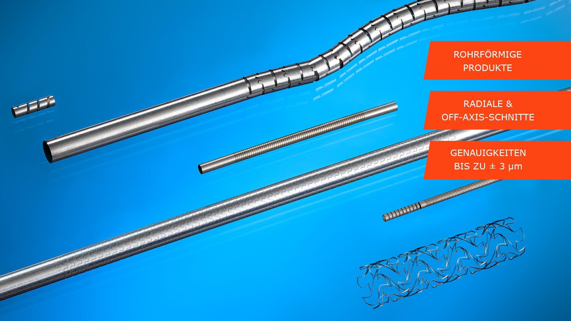 Metallrohre in verschiedenen Längen und Durchmessern sind auf blauem Hintergrund dargestellt. Orangefarbene Textfelder in deutscher Sprache heben Merkmale hervor: Rohrförmige Produkte, Radiale & Off-Axis-Schnitte, und Genauigkeiten bis zu ± 3 µm.