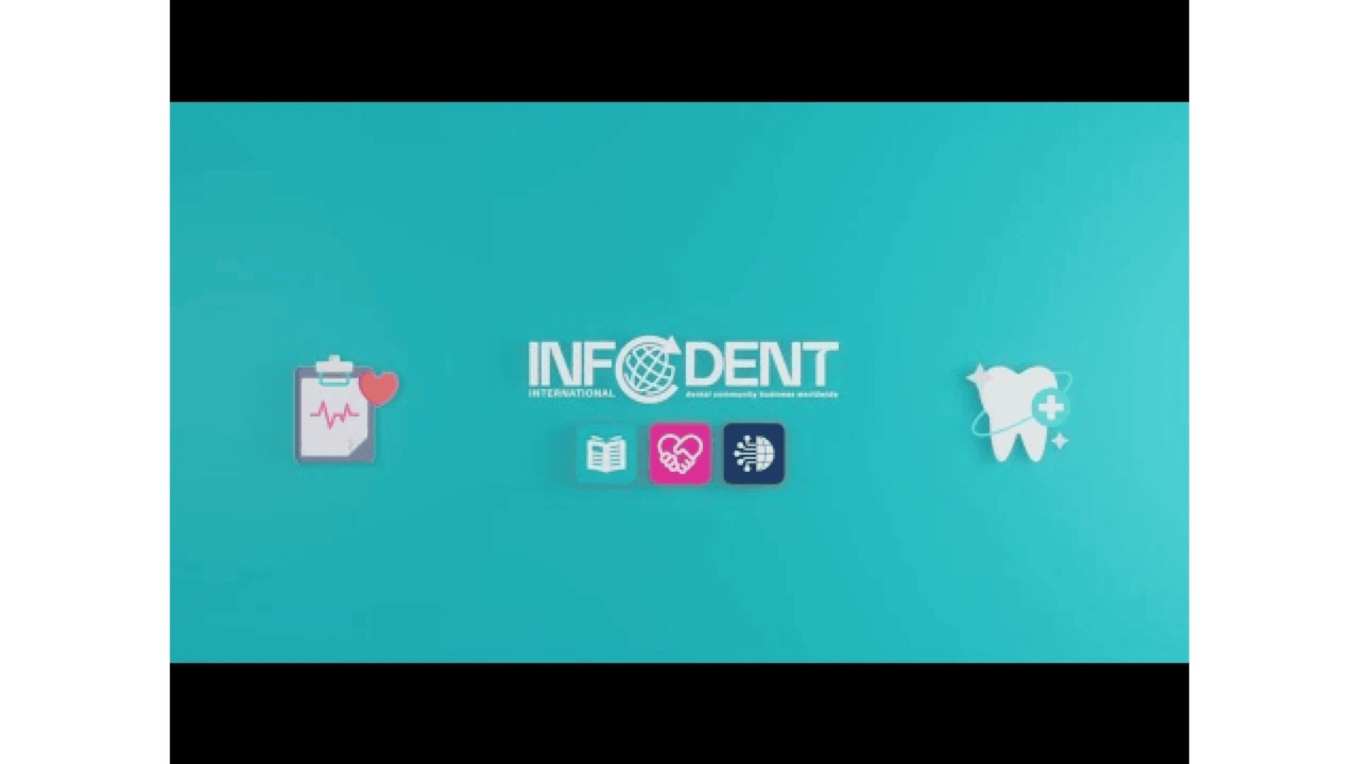 A teal background with the INFODENT INTERNATIONAL logo centered, flanked by icons: a clipboard with a heart on the left, and a sparkling tooth with a medical cross on the right. Three medical icons are beneath the logo.