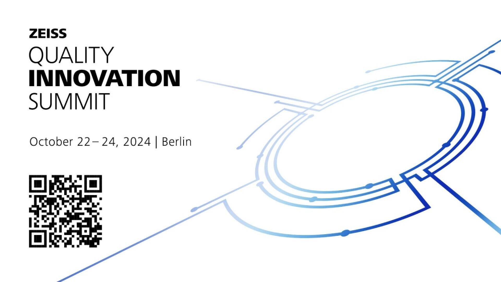 Event graphic for the ZEISS Quality Innovation Summit, held October 22–24, 2024, in Berlin. Includes a blue circular tech design and a QR code on a white background.