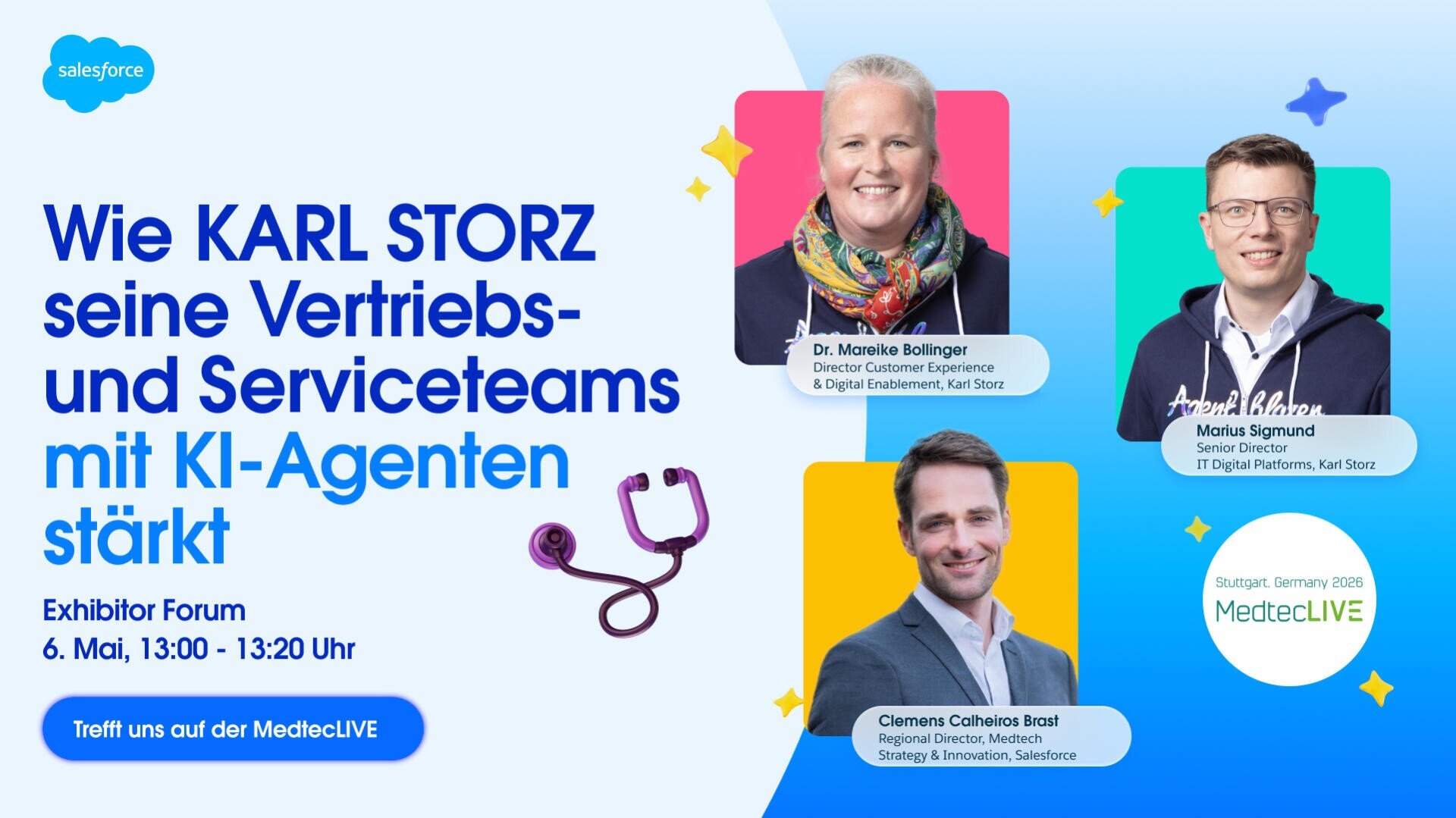 Werbegrafik für eine Salesforce-Veranstaltung auf der MedtecLIVE 2025. Enthält Headshots von drei Rednern, Veranstaltungsdetails und einen Text darüber, wie KARL STORZ Vertriebs- und Serviceteams mit KI-Agenten stärkt. Enthält eine lila Stethoskop-Illustration.