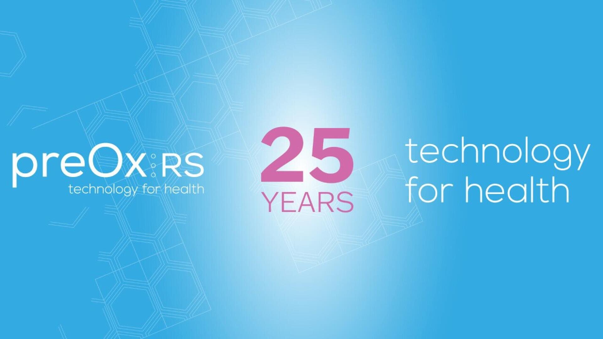 Blue graphic with hexagonal patterns, featuring preOx:RS technology for health on the left, 25 YEARS in pink in the center, and technology for health on the right.