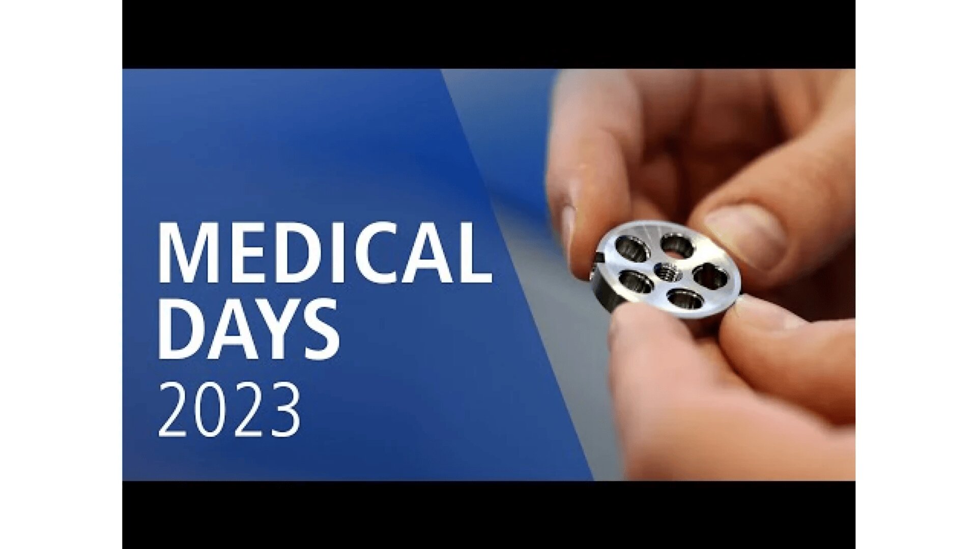 Close-up of hands holding a small, round metallic object with holes. On the left, text reads MEDICAL DAYS 2023 over a blue background.