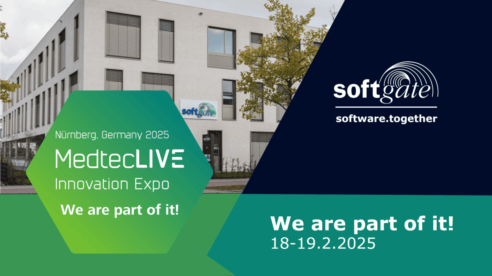 Eine Werbegrafik für die MedtecLIVE Innovation Expo 2025 in Nürnberg, Deutschland, mit dem Firmenlogo von softgate, einem modernen Bürogebäude und dem Text „Wir sind dabei!“, 18.–19.2.2025.