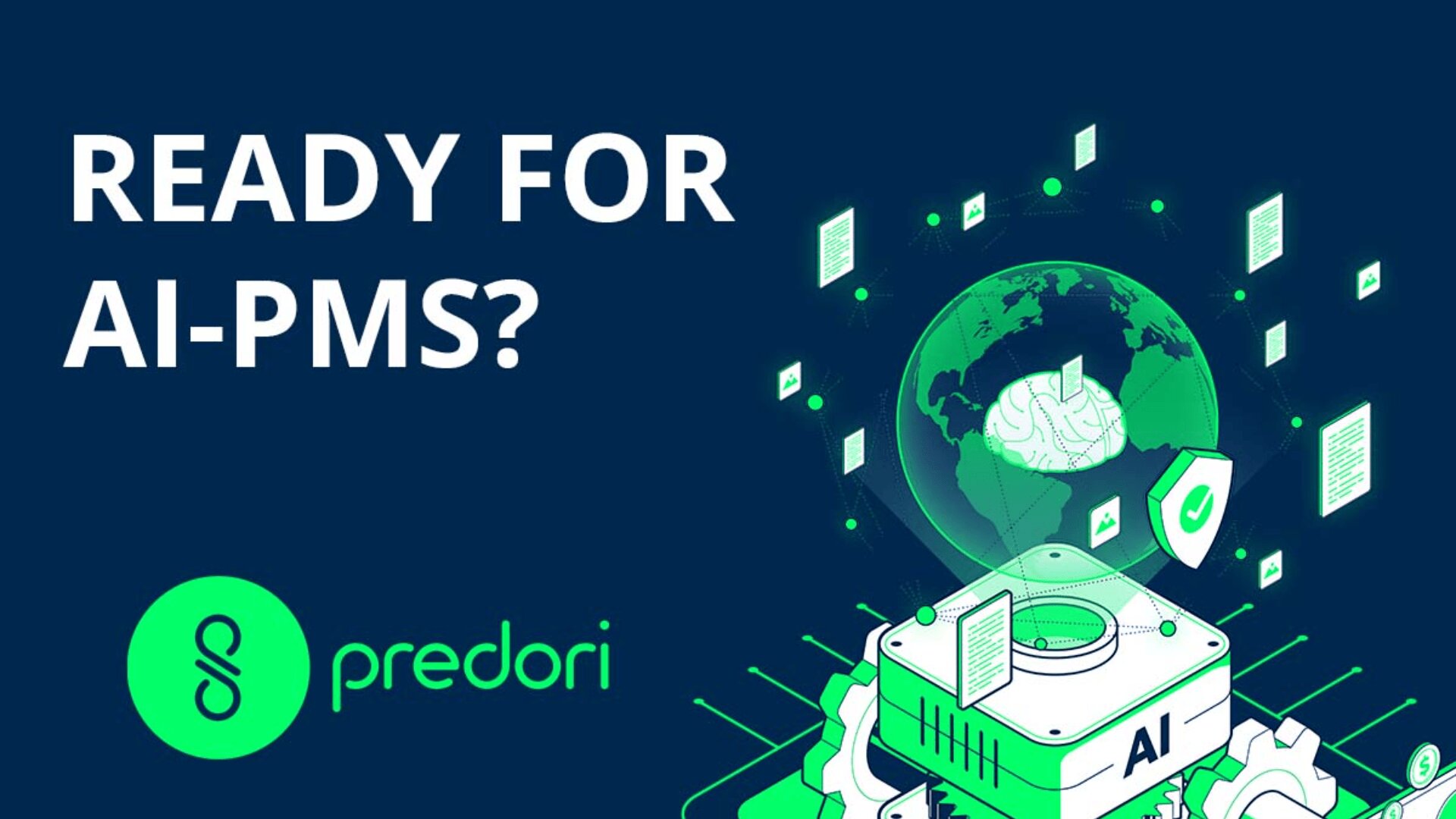 White text reads READY FOR AI-PMS? above a digital illustration showing a green and white circuit board, a globe with brain imagery, and floating documents. The predori logo appears in the bottom left corner.