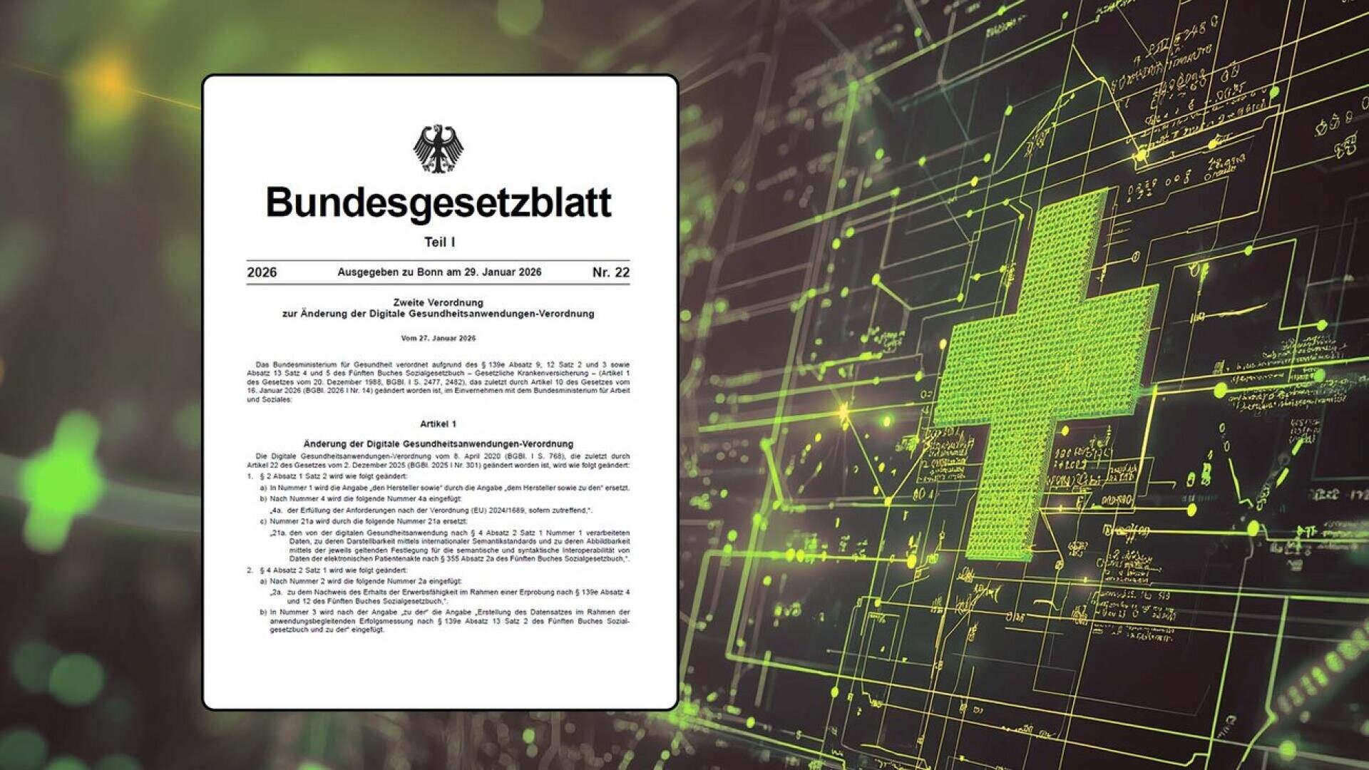 Eine digitale Illustration mit einem grün leuchtenden medizinischen Kreuz, das über Schaltkreismuster gelegt ist, wird neben einem deutschen Rechtsdokument mit dem Titel Bundesgesetzblatt gezeigt, das sich auf Vorschriften zur digitalen Gesundheitsversorgung bezieht.