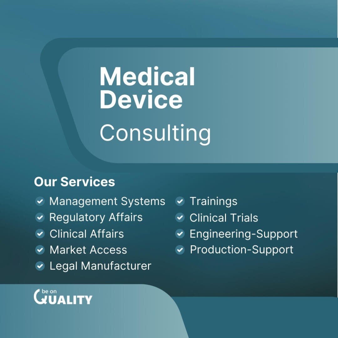 A graphic titled Medical Device Consulting lists services including management systems, regulatory affairs, clinical affairs, market access, legal manufacturer, trainings, clinical trials, engineering-support, and production-support.