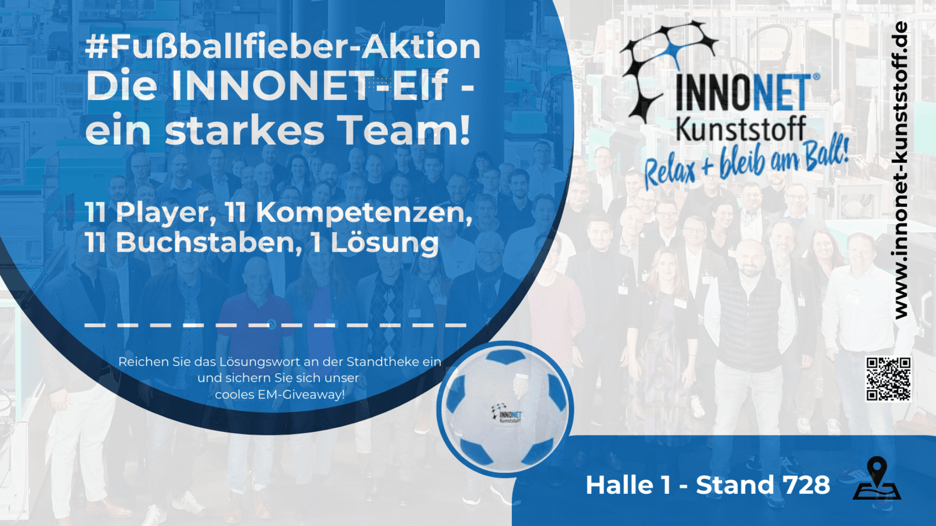 Ein Werbebanner für INNONET Kunststoff zeigt ein Fußballmotiv, das Firmenlogo, einen Text über das Team und ein Werbegeschenk. Es zeigt eine Fußballgrafik, eine Menschenmenge im Hintergrund und Informationen zum Stand: Halle 1, Stand 728.